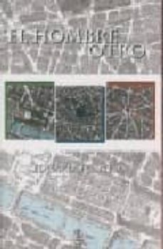 el hombre otro-eduardo canton-9788493650155