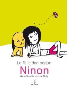 la felicidad segun ninon-oscar brenifier-iris mouy-9788493750855