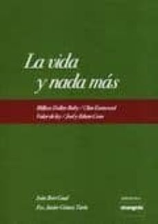 la vida y nada mas-i bort gual-f.j. gomez tarin-9788493936655