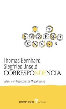 thomas bernhard / siegfried unseld correspondencia-thomas bernhard-siegfried unseld-9788493945855
