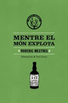 mentre el mon explota-roderic mestres-9788494188855