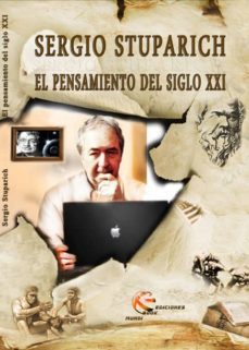 el pensamiento del siglo xxi-sergio stuperich-9788494214455