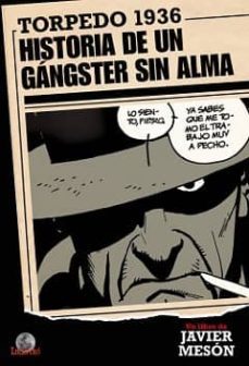 torpedo 1936. historia de un gangster sin alma-javier meson-9788494219955