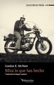 mira lo que has hecho-gordon e. mcneer-9788494237355