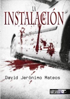 la instalacion-david jeronimo mateos-9788494278655