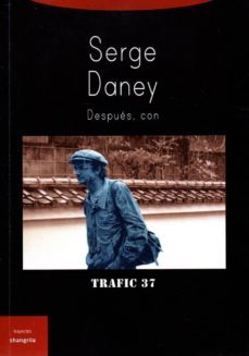 serge daney. despues, con-9788494491955