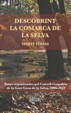 descobrint la comarca de la selva-tomas marti-9788494509155