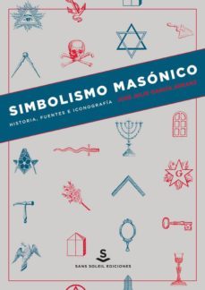 simbolismo masonico: historia, fuentes e iconografia-jose julio garcia arranz-9788494735455