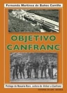 objetivo canfranc-fernando martinez de baños carrillo-9788494762055
