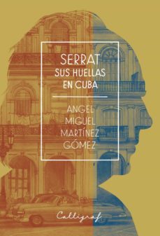 serrat. sus huellas en cuba (ebook)-angel miguel martinez gomez-9788494836855