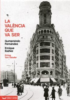 la valència que va ser-gumersindo fernandez-9788494862755