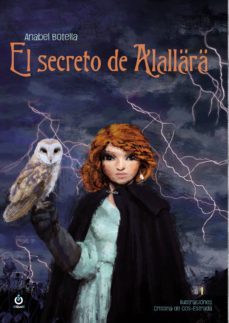 el secreto de alallara-anabel botella-9788494939655