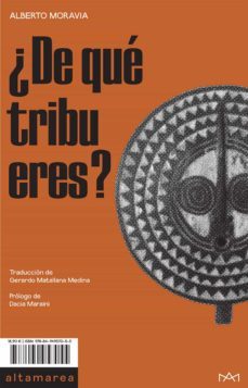 ¿de que tribu eres?-alberto moravia-9788494957055