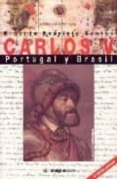 carlos v: portugal y brasil-ricardo evaristo dos santos-9788495882455