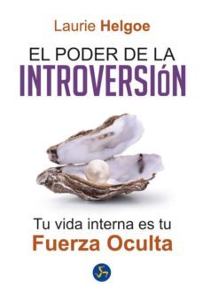 el poder de la introversión-laurie helgoe-9788495973955