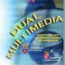 dual multimedia: accesibilidad para los alumnos y alumnas con dis capacidad (cd-rom)-raquel casado muñoz-9788496394155