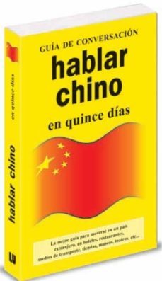 hablar chino en quince dias (guia de conversacion)-9788496445055