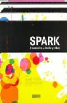 spark: inspiracion y diseño grafico-9788496449855