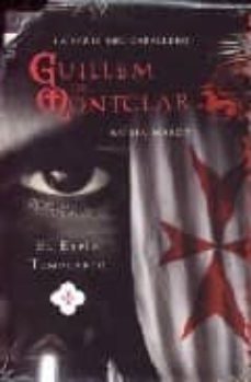 guillem de montclar: el espia templario (2 vols.) (la serie del c aballero)-9788496544055