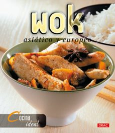 wok: asiatico y europeo (cocina ideal)-9788496550155
