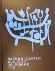 nathan carter: all city. yo pierre. 11 12 (español-ingles)-9788496603455