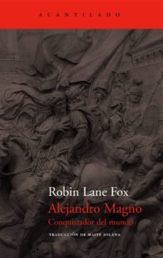 alejandro magno: conquistador del mundo-robin lane fox-9788496834255
