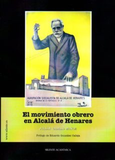 el movimiento obrero en alcala de henares-julian vadillo muñoz-9788496862555