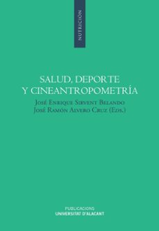 salud, deporte y cineantropometria-jose enrique servet belando-9788497173155