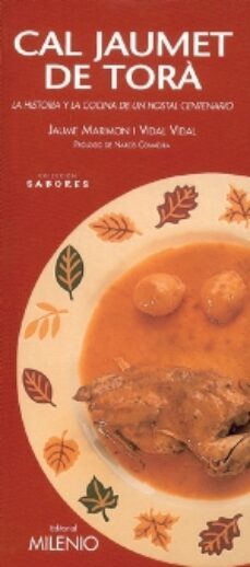 cal jaumet de tora. la historia y la cocina de un hostal centenar io-9788497430555
