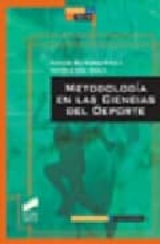 metodologia en las ciencias del deporte-marcos gutierrez davila-antonio oña sicilia-9788497563055