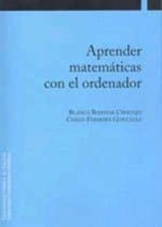 aprender matematicas con el ordenador-blanca bujanda cirauqui-9788497690355
