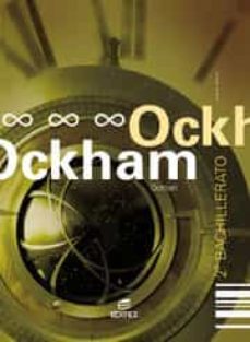cuadernillo de filosofia guillermo de ockham 2º bachillerato edicion 2003-9788497710855