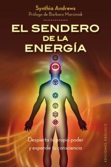 el sendero de la energia-synthia andrews-9788497779555