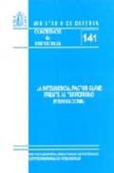 inteligencia, factor clave frente al terrorismo internacional-9788497815055