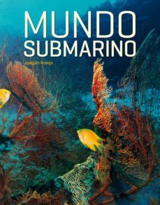 mundo submarino-joaquin araujo-9788497858755