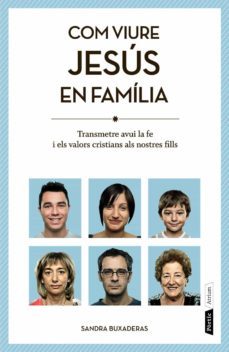 com viure jesus en familia-sandra buxaderas-9788498092455