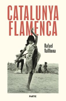 catalunya flamenca (ebook)-rafael vallbona-9788498096255