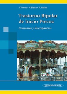 trastorno bipolar de inicio precoz-josep tomas i vilaltella-anna bielsa carrafa-9788498357455