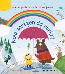 nola sortzen da euria?-katie daynes-9788498436655