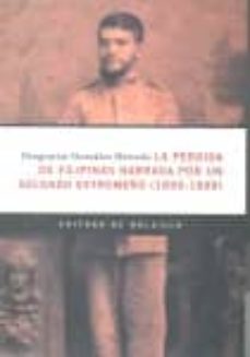 la perdida de filipinas narrada por un soldado extremeño (1896-18 99)-deogracias gonzalez hurtado-9788498520255