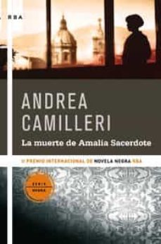 la muerte de amalia sacerdote ( premio novela negra rba 2008 )-andrea camilleri-9788498673555