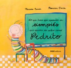 lo que tiene que aprender un ciempies que quiera ser sabio como pedrito-mercedes carrion-9788498716955