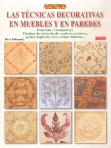 las tecnicas decorativas en muebles y en paredes-mery bellentani-9788498741155