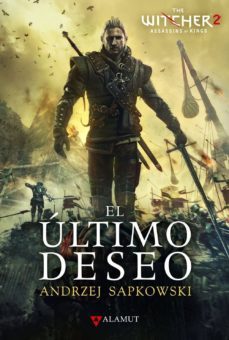 el ultimo deseo (ed. especial the witcher 2)-andrzej sapkowski-9788498890655