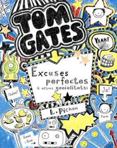 tom gates 2: excuses perfectes i altres genialitats-l. pichon-9788499064055