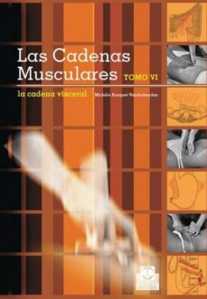 las cadenas musculares (tomo vi). la cadena visceral (bicolor) (ebook)-michele busquet   vanderheyden-9788499101255