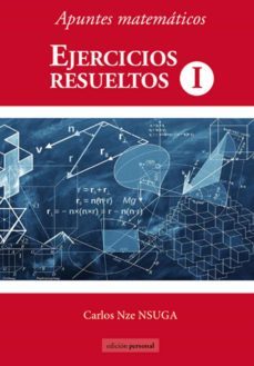 apuntes matematicos. ejercicios resueltos i-carlos nze nsuga-9788499467955