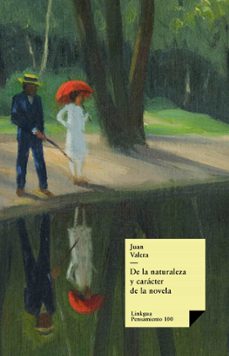 de la naturaleza y carácter de la novela (ebook)-juan valera-9788499539355