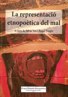 la representacio etnopoetica del mal-silvia vea-9788499656755