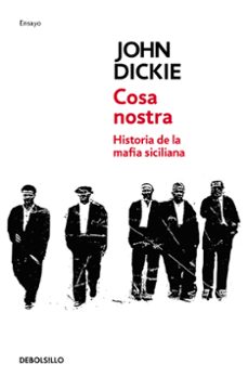 cosa nostra-john dickie-9788499890555